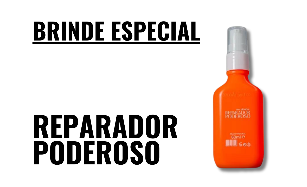 TÔNICO PODEROSO + SHAMPO & CONDICIONADOR + BRINDE | LINHA PODEROSA